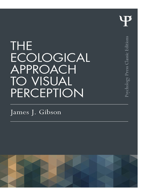 Title details for The Ecological Approach to Visual Perception by James J. Gibson - Wait list